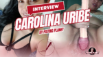 Carolina Uribe Interview